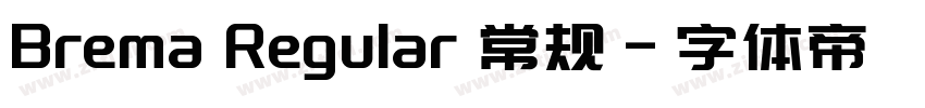 Brema Regular 常规字体转换